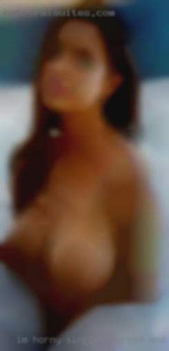 I'm horny single/divorced and live alone in Cedar Park TX.