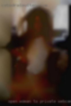 Open woman to private webcam encounters near East Hampton CT.